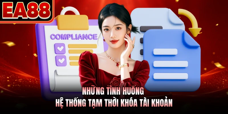 Những tình huống hệ thống tạm thời khóa tài khoản