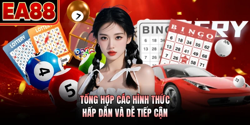 Tổng hợp các hình thức hấp dẫn và dễ tiếp cận